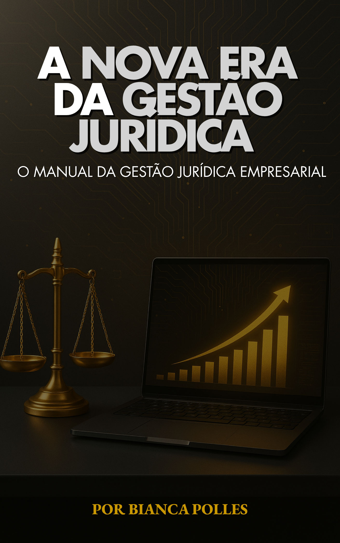 Lançamento do eBook Gratuito: A Nova Era da Gestão Jurídica Empresarial